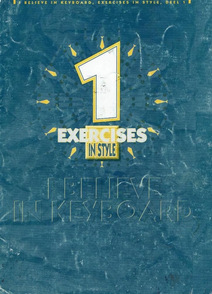 I believe in keyboard - Exercises In Style 1, Muziek en Instrumenten, Bladmuziek, Zo goed als nieuw, Les of Cursus, Populair, Keyboard