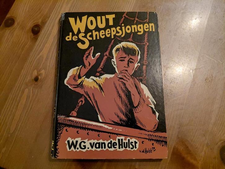 W.G van de Hulst    Wout de scheepsjongen, Antiek en Kunst, Antiek | Boeken en Bijbels, Ophalen of Verzenden