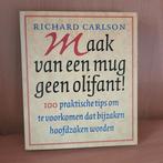 Richard K. Carlson - Maak van een mug geen olifant, Ophalen of Verzenden, Zo goed als nieuw, Richard K. Carlson
