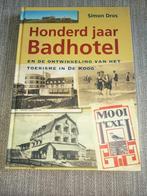 honderd jaar badhotel - Texel - Simon Dros, Ophalen of Verzenden, 20e eeuw of later, Zo goed als nieuw