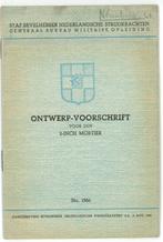 Ontwerp voorrschrift voor den 2 inch mortier 1945, Ophalen of Verzenden, Landmacht, Nederland, Boek of Tijdschrift
