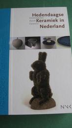 Hedendaagse Keramiek in Nederland, Boeken, Ophalen of Verzenden, Zo goed als nieuw, Overige onderwerpen
