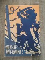 Oranje overwint !, Verzamelen, Ophalen of Verzenden, Landmacht, Nederland, Boek of Tijdschrift