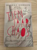 Tien Jaar Chaos - Bryony Gordon (Nieuw), Ophalen of Verzenden, Nieuw, Nederland