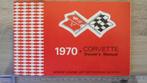 1970 Chevrolet Corvette. First print original Owner's Guide., Ophalen of Verzenden