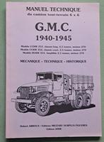 GMC 1940-1945 - manual Technique - CCKW 353, Tweede Wereldoorlog, Nieuw, Ophalen of Verzenden, Landmacht
