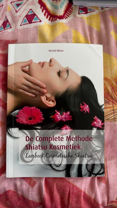 Ronald Riksen - De complete methode Shiatsu Kosmetiek, Boeken, Schoolboeken, Nieuw, Nederlands, Overige niveaus, Ophalen of Verzenden