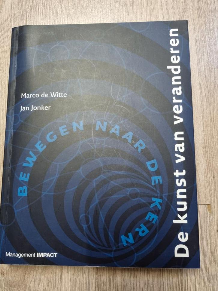 Marco de Witte - De kunst van veranderen, Boeken, Wetenschap, Zo goed als nieuw, Sociale wetenschap, Ophalen of Verzenden
