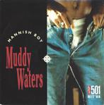 Muddy Waters – Mannish Boy/I'm your Hoochie Coochie Man., 1980 tot heden, Overige formaten, Ophalen of Verzenden, Zo goed als nieuw