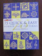 75 Quick and Easy Bobbin Lace Patterns Veronica Sorenson, Hobby en Vrije tijd, Kantklossen, Boek of Tijdschrift, Ophalen of Verzenden