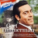 Gert Timmerman Hollands Glorie CD, Verzenden, Zo goed als nieuw, Pop