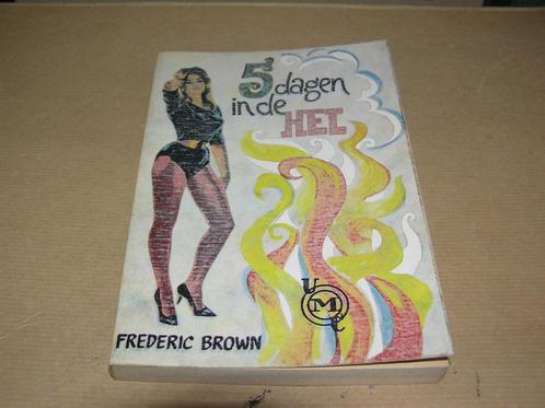 Frederic Brown-5 DAGEN IN DE HEL(UMC-Real 260), Boeken, Detectives, Gelezen, Ophalen of Verzenden