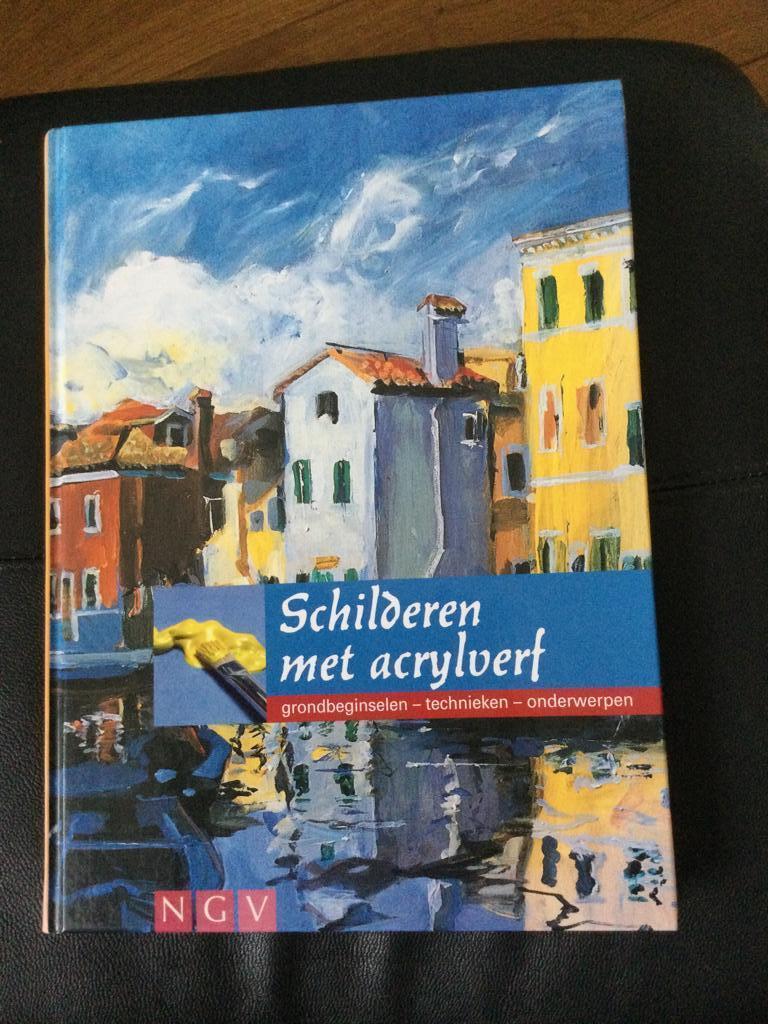 Schilderen met acrylverf. NGV  gebonden, Boeken, Ophalen of Verzenden, Gelezen, Tekenen en Schilderen