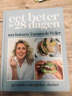 Eet beter in 28 dagen met huisarts Tamara de Weijer, Boeken, Gezondheid, Dieet en Voeding, Ophalen of Verzenden, Zo goed als nieuw