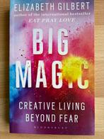 Big Magic – creative living beyond fear, Elizabeth Gilbert, Ophalen of Verzenden, Zo goed als nieuw, Overige typen