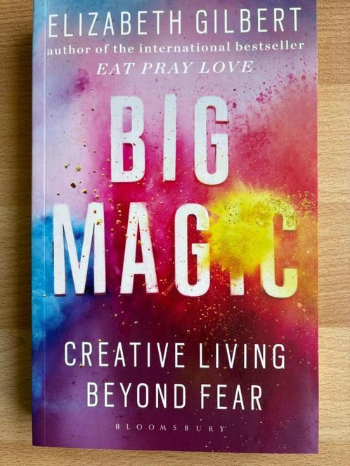 Big Magic – creative living beyond fear, Elizabeth Gilbert, Boeken, Esoterie en Spiritualiteit, Zo goed als nieuw, Overige typen