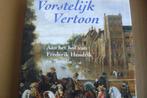 FREDERIK HENDRIK EN AMALIA / Vorstelijk Vertoon / 1625-1647, Ophalen of Verzenden, Zo goed als nieuw