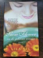 Snow Flower, en de geheime waaier - Lisa See, Ophalen of Verzenden, Gelezen