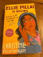 Ellie Pillai Is Brown - Christine Pillainayagam, Boeken, Ophalen of Verzenden, Zo goed als nieuw, Europa overig