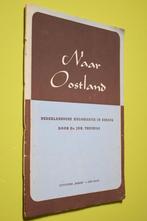 Naar Oostland- 1942- 1e druk- Dr. Joh. Theunisz, J. Theunisz, Ophalen of Verzenden, Overige onderwerpen, Tweede Wereldoorlog