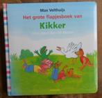 Het grote flapjesboek van KIKKER - Max Velthuijs, Ophalen of Verzenden, Zo goed als nieuw, Fictie algemeen