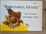 Welterusten, Kleintje - Klaas Vaak, Ophalen of Verzenden, Gelezen, Sprookjes