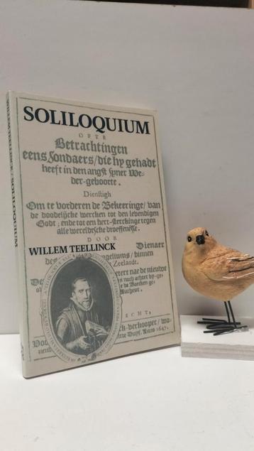 Teellinck. Willem;  Soliloquium beschikbaar voor biedingen