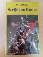 Felix Dahn - Strijd om Rome, Ophalen of Verzenden, Gelezen, Felix Dahn, Europa overig