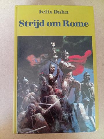 Felix Dahn - Strijd om Rome beschikbaar voor biedingen