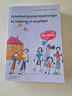 Ontwikkelingspsychopathologie bij kinderen en jeugdigen., Ophalen of Verzenden, Zo goed als nieuw, HBO