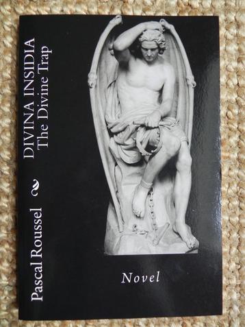 Pascal Roussel - Divina Insidia - The Divine Trap (NWO) beschikbaar voor biedingen