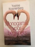 Monogamie voor beginners. Yvonne Kroonenberg. Vreemdgaan, Ophalen, Zo goed als nieuw, Overige onderwerpen, Yvonne Kroonenberg