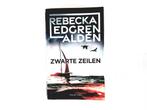 Rebecka Edgren Alden - Zwarte Zeilen, Ophalen of Verzenden, Zo goed als nieuw, Rebecka Edgren Alden