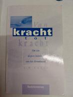 Van Kracht tot Kracht - L.W. Smelt, Ophalen of Verzenden, Zo goed als nieuw, L.W. Smelt, Christendom | Protestants