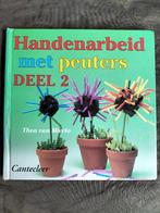 Thea van Mierlo - Handenarbeid met peuters / Deel 2, Boeken, Ophalen of Verzenden, Zo goed als nieuw, Thea van Mierlo, 2 tot 3 jaar