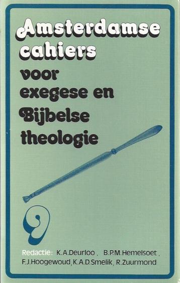 Amsterdamse cahiers voor exegese en Bijbelse theologie, dl.9 beschikbaar voor biedingen