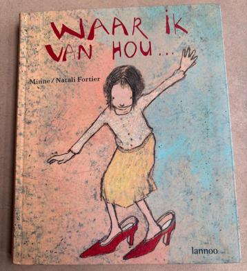 Minne / Natali Fortier - 'Waar ik van hou' beschikbaar voor biedingen