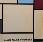 Allez Allez - Promises Vinyl LP, Ophalen of Verzenden, Gebruikt, 12 inch