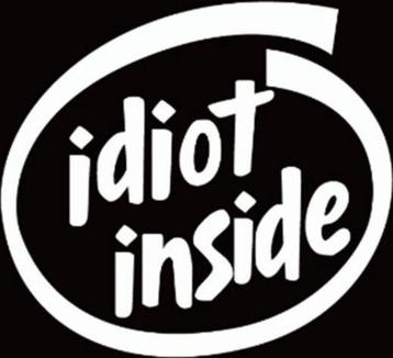 Autosticker "Idiot inside" Wit beschikbaar voor biedingen