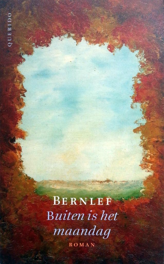 J. Bernlef - Buiten is het maandag (Ex.1), Boeken, Literatuur, Gelezen, Nederland, Ophalen of Verzenden