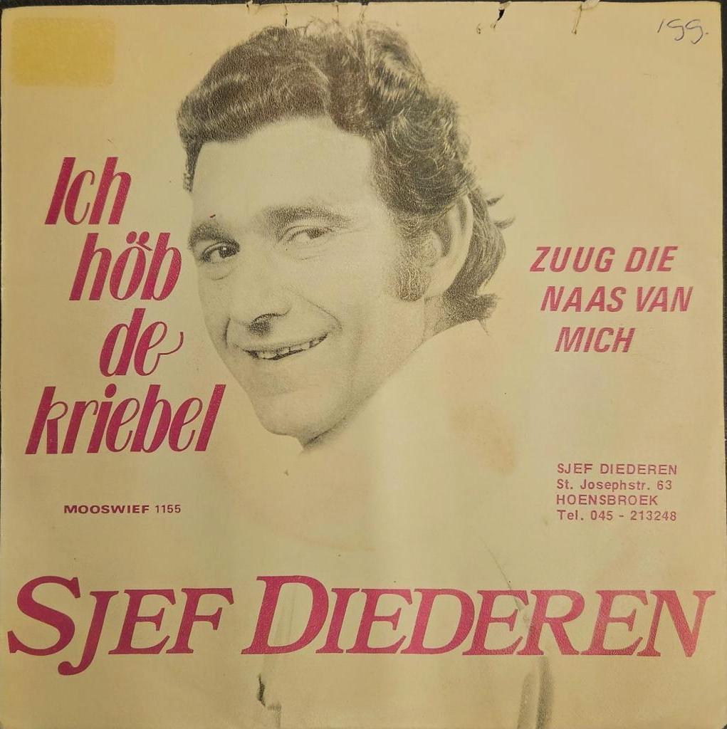 Sjef Diederen - Ich Höb De Kriebel / Zuug Die Naas Van Mich, Gebruikt, 7 inch, Single, Ophalen of Verzenden