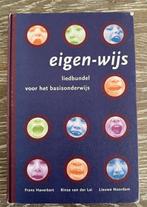 Eigen-wijs - Liedbundel voor het basisonderwijs, Ophalen of Verzenden, Zo goed als nieuw, Overige niveaus