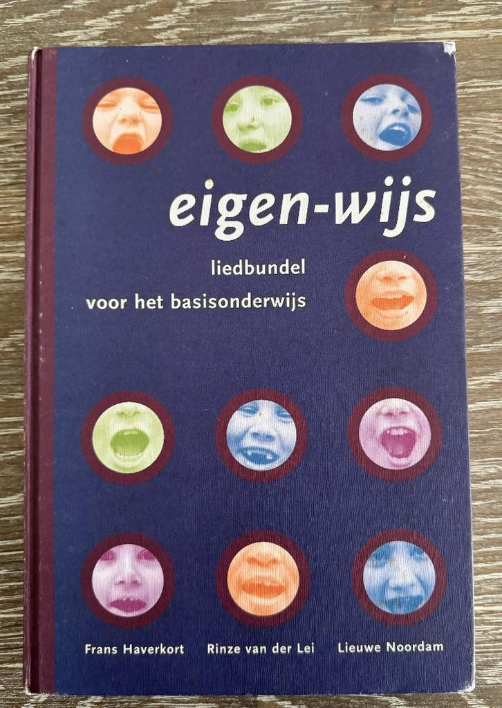 Eigen-wijs - Liedbundel voor het basisonderwijs, Boeken, Schoolboeken, Zo goed als nieuw, Overige niveaus, Ophalen of Verzenden