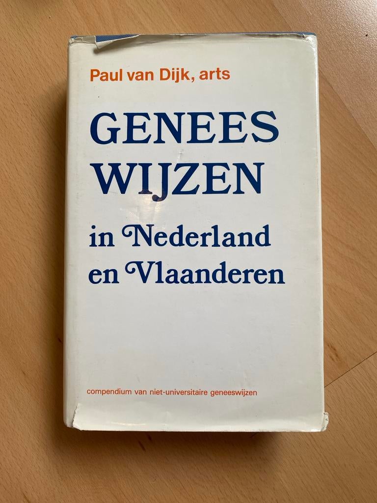 Geneeswijzen in Nederland en Vlaanderen - Alternatieve genee, Ophalen of Verzenden, Gelezen, Kruiden en Alternatief