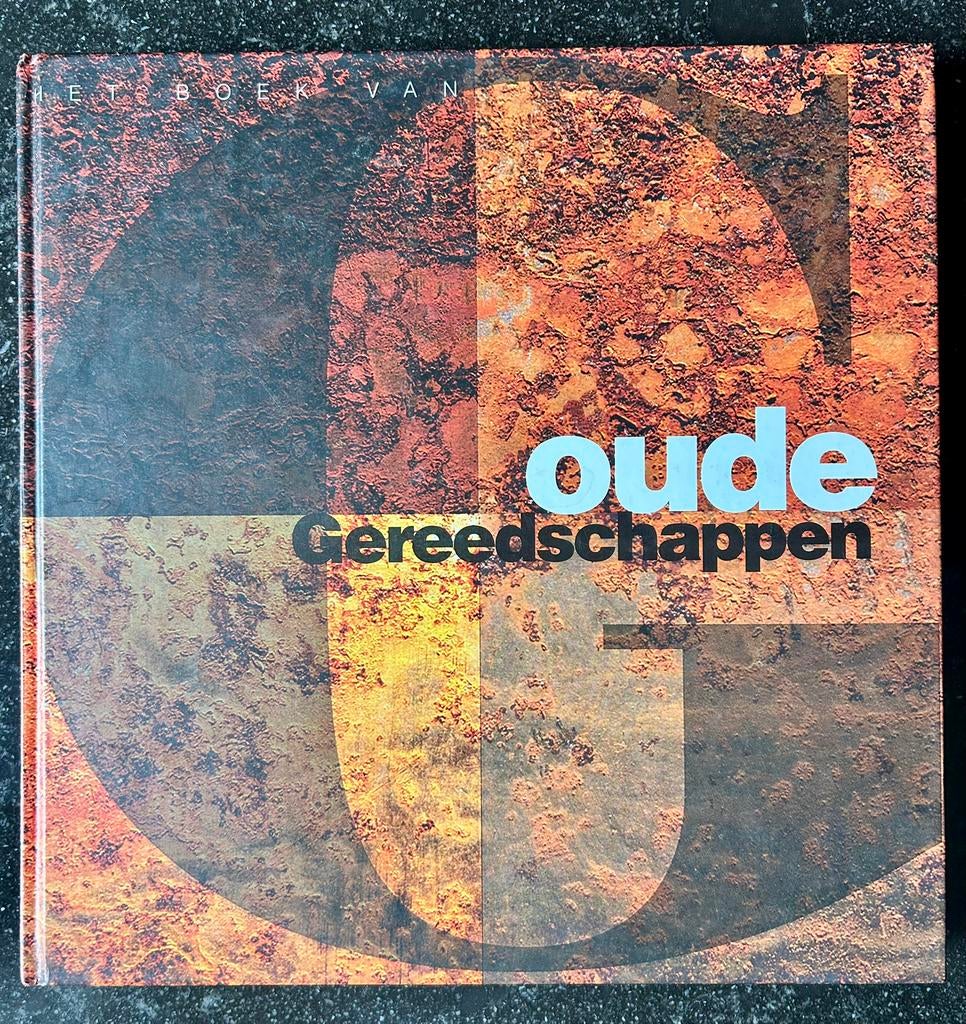 Het boek van oude Gereedschappen - door F. van Dulmen, Ophalen of Verzenden, F. van Dulmen