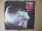 s4940 tears for fears - shout, Cd's en Dvd's, Vinyl Singles, Ophalen, Gebruikt, Overige genres, 7 inch