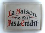 Houten Frans reclamebord / krediet / winkel / Frankrijk, Reclamebord, Zo goed als nieuw, DeKameraadschap, Dj.kammeraat@telfort.nl
