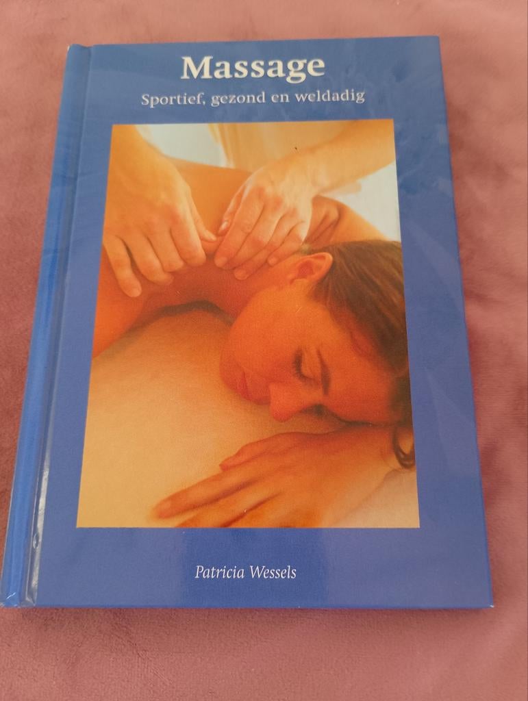 Boek: Massage - Sportief, gezond en weldadig, Ophalen of Verzenden