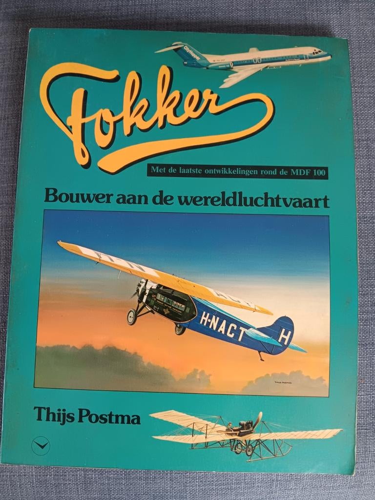 Thijs Postma - Fokker, bouwer aan de wereldluchtvaart, Ophalen of Verzenden