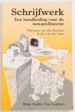 Schrijfwerk - Een handleiding voor de non-profit sector 1991, Verzenden, Beta, Zo goed als nieuw, HBO